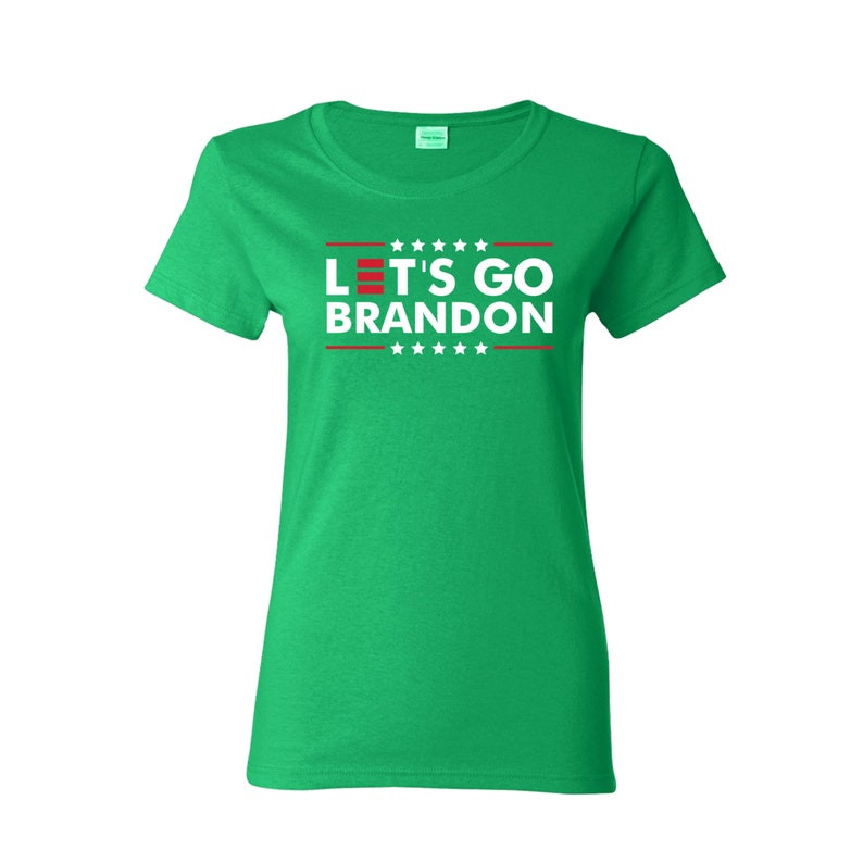 lets-go-brandon-shirt-ladies-t-shirt-green-s-1.jpeg Let's Go Brandon Shirt Ladies T-Shirt Green S