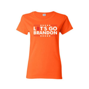 lets go brandon shirt ladies t shirt orange s 1 300x300 image Let's Go Brandon Shirt Ladies T-Shirt Orange S