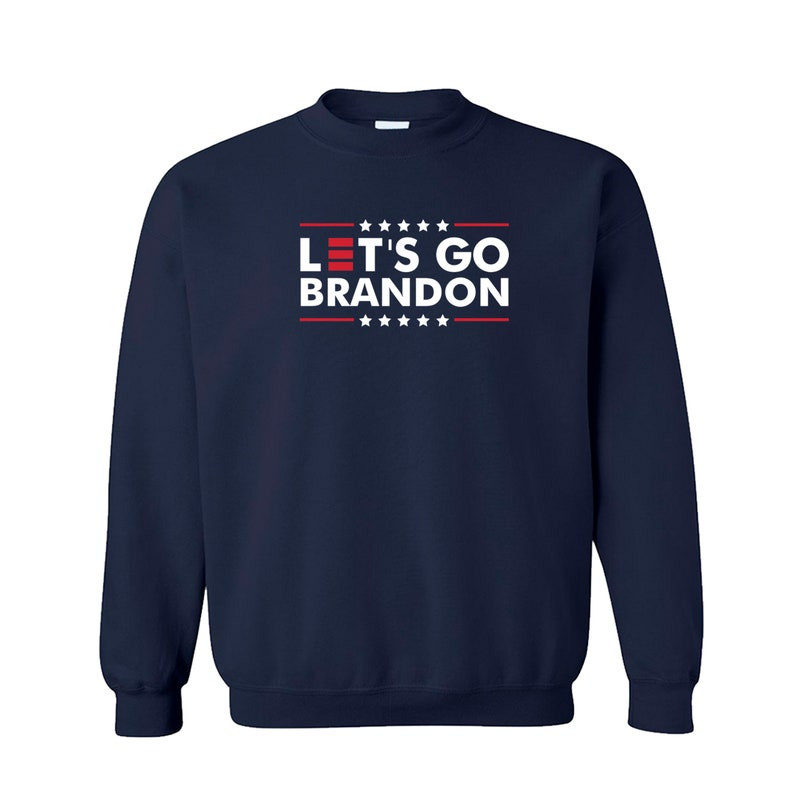 lets-go-brandon-shirt-sweatshirt-navy-s-1.jpeg Let's Go Brandon Shirt Sweatshirt Navy S