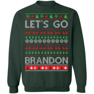 Let's Go Brandon Ugly Christmas Sweatshirt Sweatshirt Forest Green S