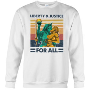 LGBT Liberty And Justice For All Shirt Crewneck Sweatshirt White S
