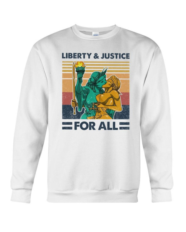 LGBT Liberty And Justice For All Shirt Crewneck Sweatshirt White S