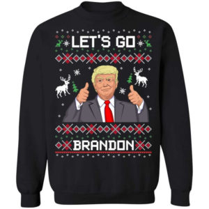 Like Christmas Let's Go Brandon Trump Christmas Shirt Sweatshirt Black S