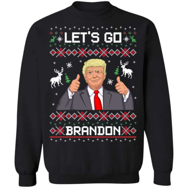 Like Christmas Let's Go Brandon Trump Christmas Shirt Sweatshirt Black S