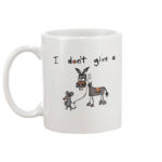 Mouse & Donkey I Don't Give A Rat's Mug White Ceramic Mug 11oz