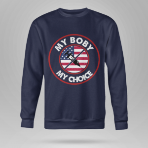 My Body My Choice Anti-Vaccination No Forced Vaccines Shirt Crewneck Sweatshirt Navy S