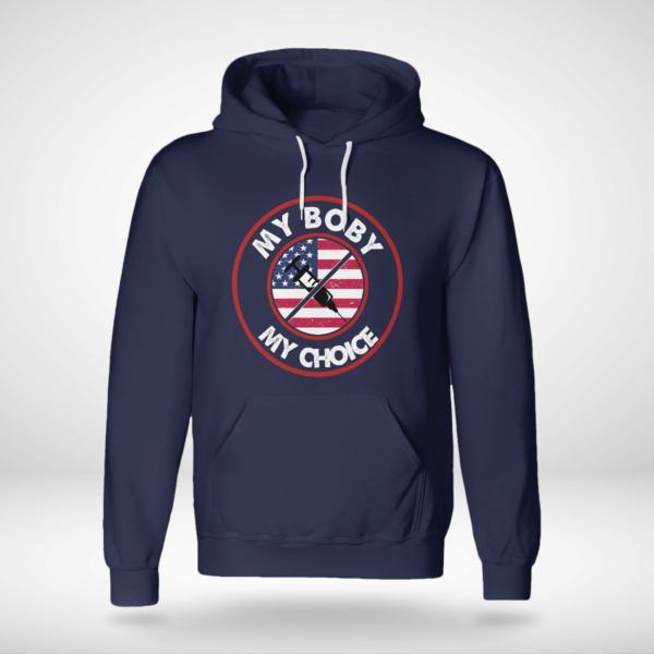 My Body My Choice Anti-Vaccination No Forced Vaccines Shirt Unisex Hoodie Navy S