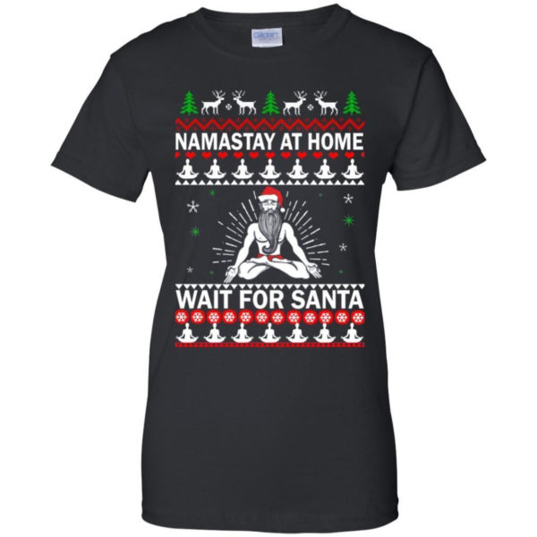 Namastay At Home And Wait For Santa Christmas Shirt Ladies T-Shirt Black S