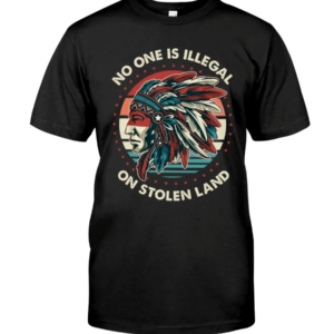 No One Is Illegal On Stolen Land Shirt Classic T-Shirt Black S