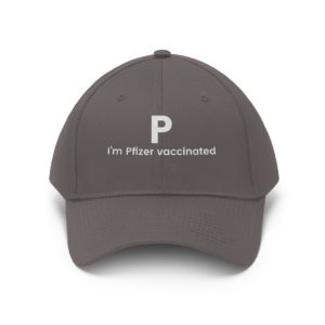 P I’m Pfizer Vaccinated Twill Hat, Cap Charcoal One size