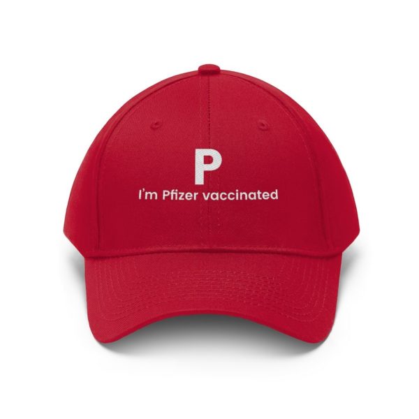 P I’m Pfizer Vaccinated Twill Hat, Cap True Red One size