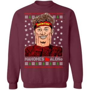 Patric Mahomes alone movie parody football sweatshirt Christmas Sweatshirt Maroon S