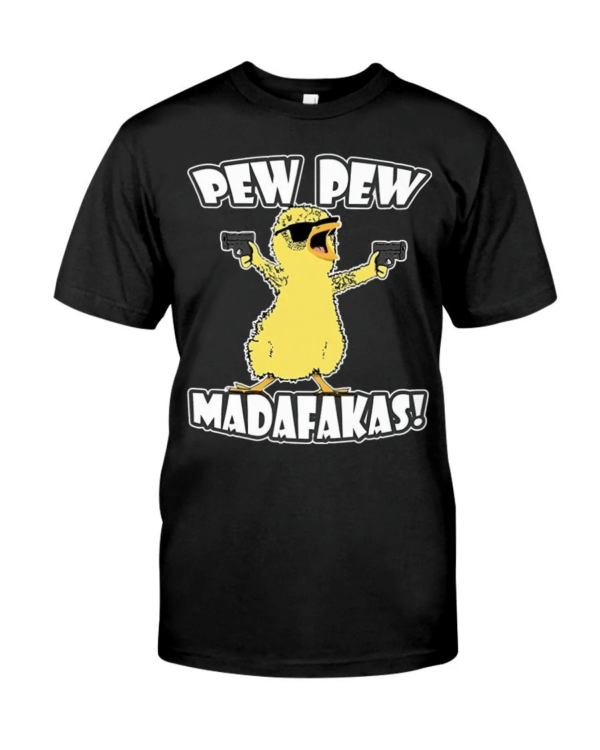 Pew Pew Madafakas Chicken Shirt Classic T-Shirt Black S