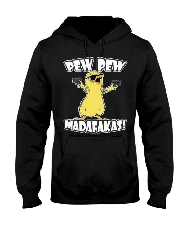 Pew Pew Madafakas Chicken Shirt Hooded Sweatshirt Black S