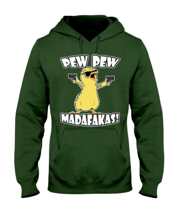 Pew Pew Madafakas Chicken Shirt Hooded Sweatshirt Forest Green S