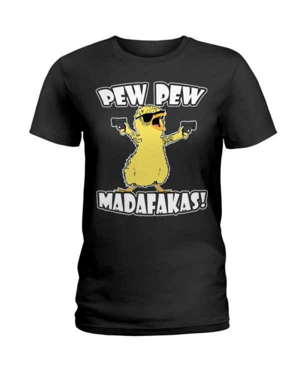 Pew Pew Madafakas Chicken Shirt Ladies T-Shirt Black S