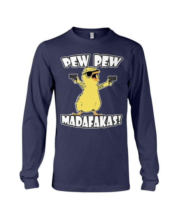 Pew Pew Madafakas Chicken Shirt Long Sleeve Tee Navy S