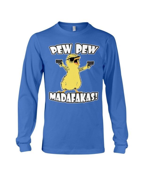 Pew Pew Madafakas Chicken Shirt Long Sleeve Tee Royal Blue S