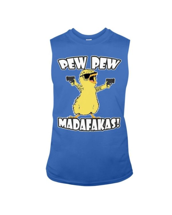 Pew Pew Madafakas Chicken Shirt Sleeveless Tee Royal S