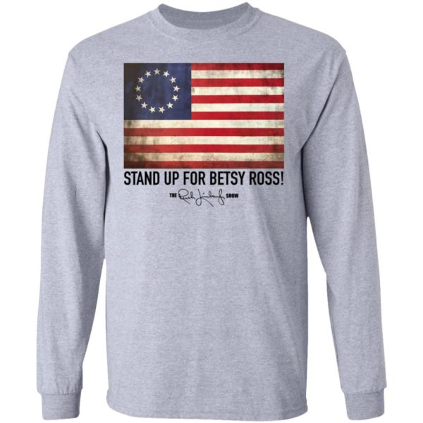 Rush Limbaugh Betsy Ross Flag Shirt G240 LS Ultra Cotton T-Shirt Sport Grey S