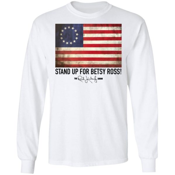 Rush Limbaugh Betsy Ross Flag Shirt G240 LS Ultra Cotton T-Shirt white S