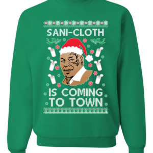 Sani Cloth is Coming to Town Christmas Sweatshirt Sweatshirt Kelly S