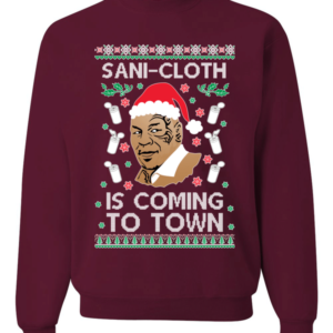 Sani Cloth is Coming to Town Christmas Sweatshirt Sweatshirt Maroon S