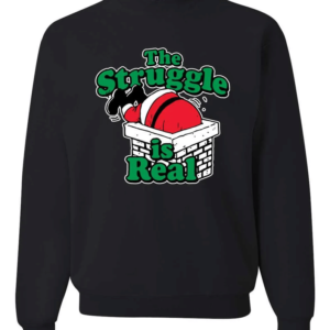 Santa The Struggle is Real Christmas Sweatshirt Sweatshirt Black S