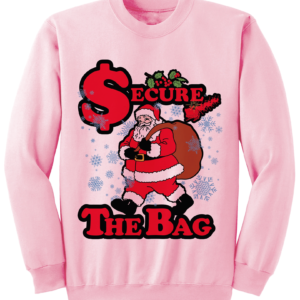 Secure The Bag Santa Claus Christmas Sweatshirt Sweatshirt Pink S