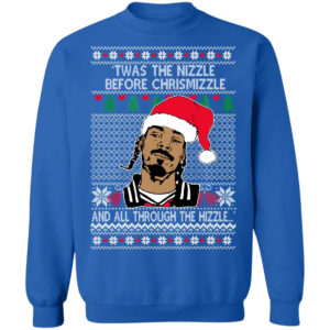 snoop dogg twas the nizzle before chrismizzle and all through the hizzle sweatshirt christmas sweatshirt royal s 300x300 image Snoop Dogg Twas The Nizzle Before Chrismizzle And All Through The Hizzle Sweatshirt Christmas Sweatshirt Royal S