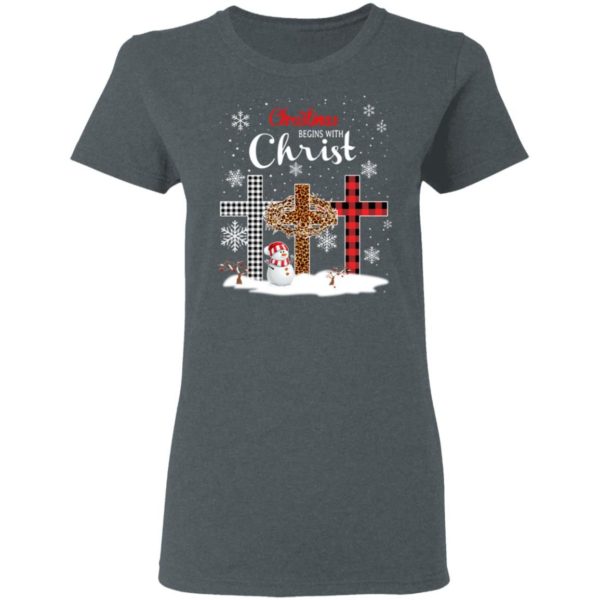 Snowman Christmas Begins With Christ Christmas Shirt Ladies T-Shirt Dark Heather S
