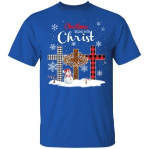 Snowman Christmas Begins With Christ Christmas Shirt Unisex T-Shirt Royal S