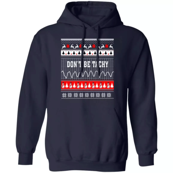 Snowman Don’t Be Tachy Ugly Christmas T-shirt Hoodie Hoodie Navy S