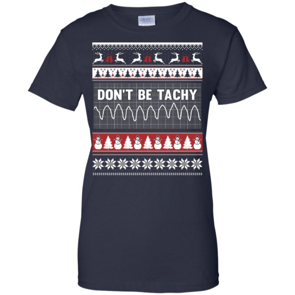 Snowman Don’t Be Tachy Ugly Christmas T-shirt Hoodie Ladies T-Shirt Navy S