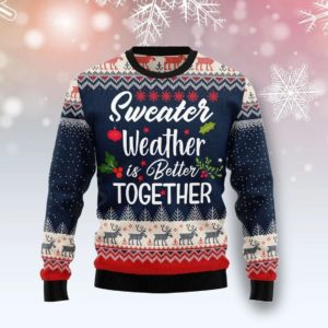 Sweater Weather Is Better Together Christmas 3D Sweater AOP Sweater Navy S