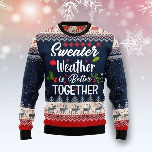 Sweater Weather Is Better Together Christmas 3D Sweater AOP Sweater Navy S