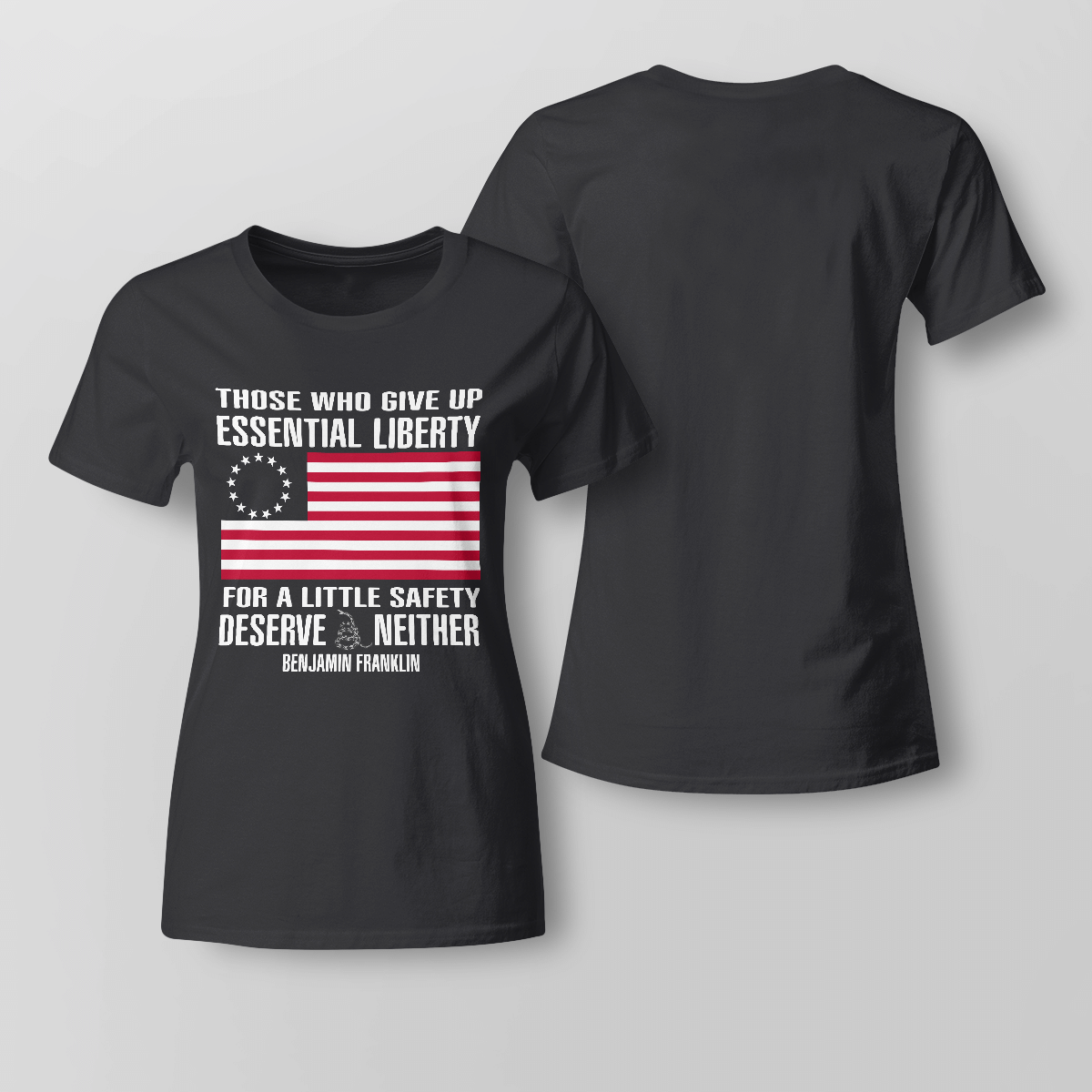 those-who-give-up-essential-liberty-shirt-ladies-t-shirt-black-xs-1.png Those Who Give Up, Essential Liberty Shirt Ladies T-shirt Black XS