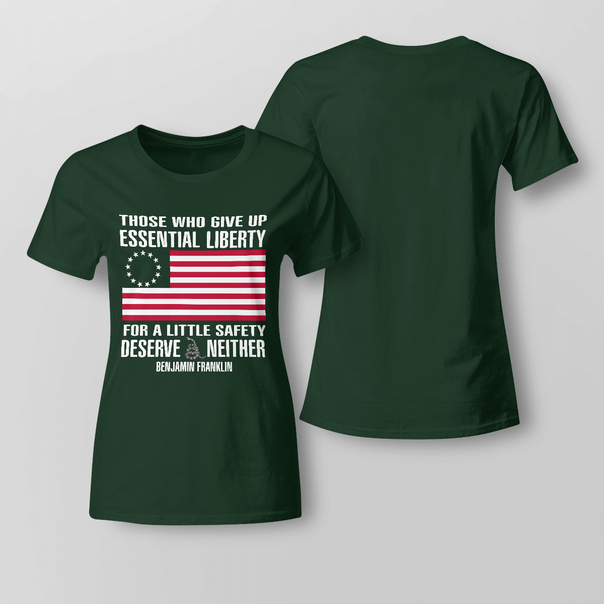 those-who-give-up-essential-liberty-shirt-ladies-t-shirt-forest-green-xs-1.png Those Who Give Up, Essential Liberty Shirt Ladies T-shirt Forest Green XS