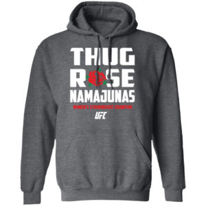 Thug Rose Namajunas UFC Z66 Pullover Hoodie Dark Heather S