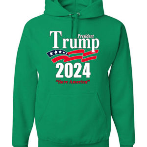 Trump President 2024 Shirt Save America Hoodie Hoodie Kelly S