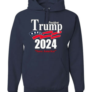 Trump President 2024 Shirt Save America Hoodie Hoodie Navy S