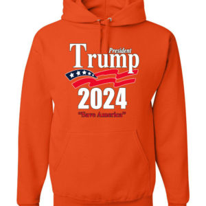 Trump President 2024 Shirt Save America Hoodie Hoodie Orange S
