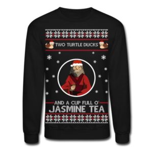 Two Turtle Ducks And A Cup Full O' Jasmine Tea Christmas Sweatshirt product photo 0