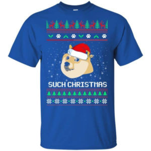 Ugly Doge Such Christmas Doge Santa Christmas T-shirt Hoodie Unisex T-Shirt Royal S