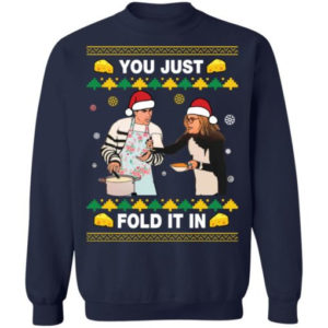 You Just Fold It In Cooking Lover Shirt Sweatshirt Navy S