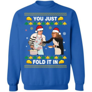 You Just Fold It In Cooking Lover Shirt Sweatshirt Royal S