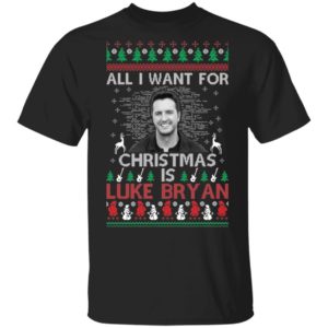 All I Want For Christmas Is Luke Bryan Shirt Gildan Unisex T-Shirt Black S