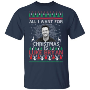 All I Want For Christmas Is Luke Bryan Shirt Gildan Unisex T-Shirt Navy S