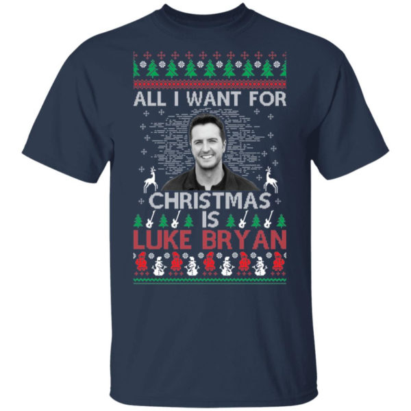 All I Want For Christmas Is Luke Bryan Shirt Gildan Unisex T-Shirt Navy S