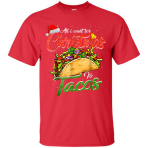 All I Want For Christmas Is Tacos Christmas Shirt Unisex T-Shirt Red S